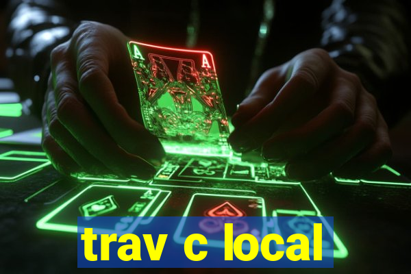 trav c local